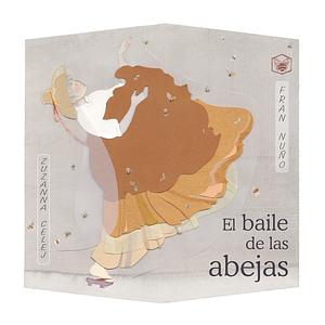 El baile de las abejas by Fran Nuño, Zuzanna Celej