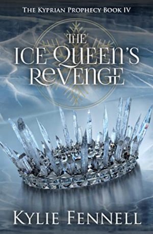 The Ice Queen's Revenge by Kylie Fennell