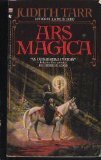 Ars Magica by Judith Tarr
