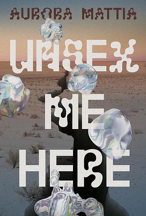 Unsex Me Here by Aurora Mattia