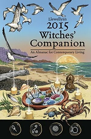 Llewellyn's 2015 Witches' Companion: An Almanac for Contemporary Living by Mickie Mueller, Laurel Reufner, Blake Octavian Blair, Najah Lightfoot, Eli Effinger-Weintraub, Deborah Lipp, Dallas Jennifer Cobb, Elizabeth Barrette, Barbara Ardinger, Ember Grant, Natalie Zaman, Linda Raedisch, Michael Furie, Susan Pesznecker, Tess Whitehurst, Monica Crosson, Emily Carlin, Stephanie Woodfield, Charlie Rainbow Wolf, Llewellyn Publications, Thuri Calafia, Deborah Castellano, Boudica, Jymi X/0, Melanie Marquis, James Kambos, Kerri Connor, Charlynn Walls, Diana Rajchel, Raven Digitalis