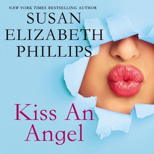 Kiss an Angel by Susan Elizabeth Phillips