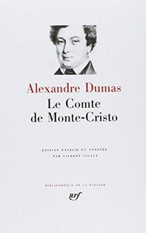 Le Comte de Monte-Cristo (Bibliothèque de la Pléiade) by Alexandre Dumas