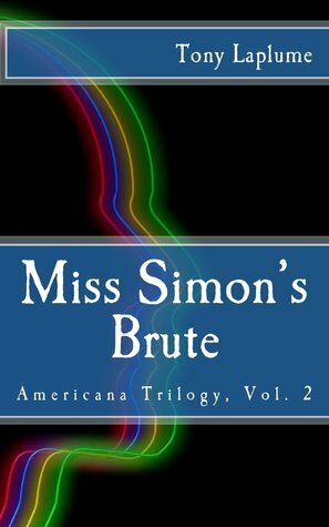 Miss Simon's Brute by Tony Laplume