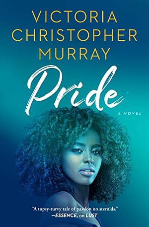Pride by Victoria Christopher Murray