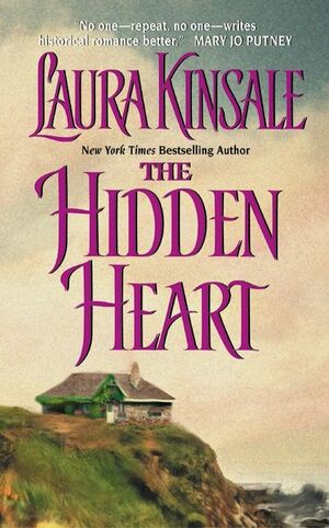 The Hidden Heart by Laura Kinsale