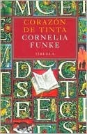 Corazón de Tinta by Cornelia Funke