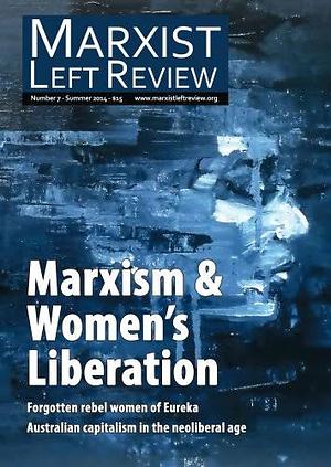Marxism and women's liberation by Louise O'Shea