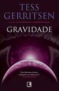 Gravidade by Tess Gerritsen