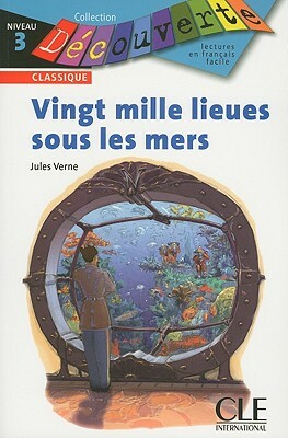 Vingt Mille Lieues Sous les Mers by Jules Verne