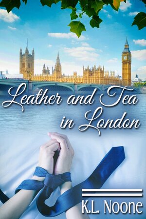 Leather and Tea in London by K.L. Noone