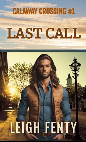 Last Call by Leigh Fenty