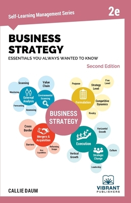 Business Strategy Essentials You Always Wanted To Know (Second Edition) by 