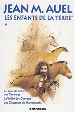 Les Enfants de la terre, tome 1 by Jean M. Auel