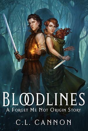Bloodlines: A Forget Me Not Origin Story by C.L. Cannon