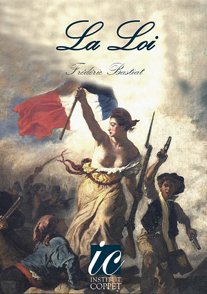La loi by Frédéric Bastiat