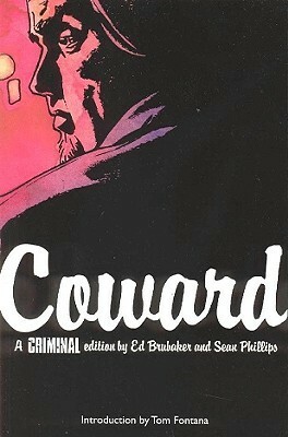 Criminal, Vol. 1: Coward by Sean Phillips, Ed Brubaker