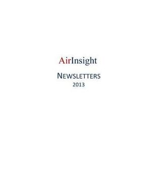 2013 Newsletters by Addison Schonland, Scott Hamilton, Ernest Arvai