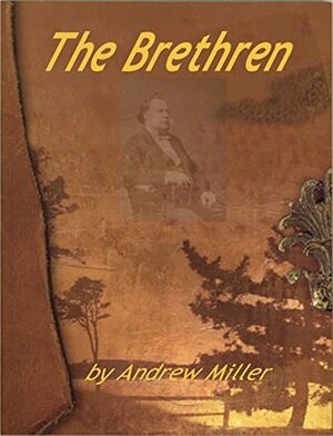 The Brethren by Andrew Miller