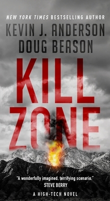 Kill Zone: A High-Tech Thriller by Kevin J. Anderson, Doug Beason