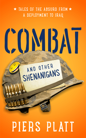 Combat and Other Shenanigans by Piers Platt
