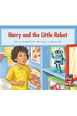 Leveled Reader Bookroom Package Red (Levels 3-5): Harry and the Little Robot by 