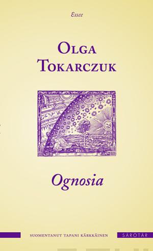 Ognosia by Olga Tokarczuk