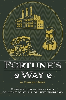 Fortune's Way by Emilee Hines