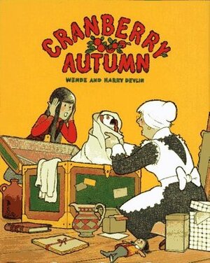 Cranberry Autumn by Harry Devlin, Wende Devlin