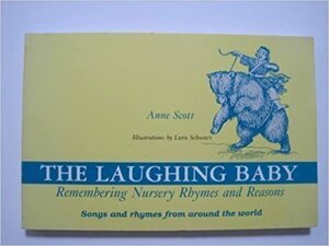 The Laughing Baby by Anne Scott