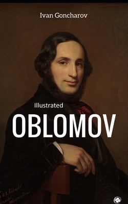 Oblomov Illustrated by Ivan Goncharov