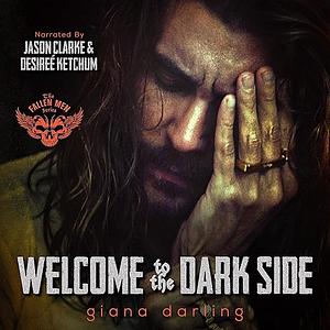 Welcome to the Dark Side by Giana Darling