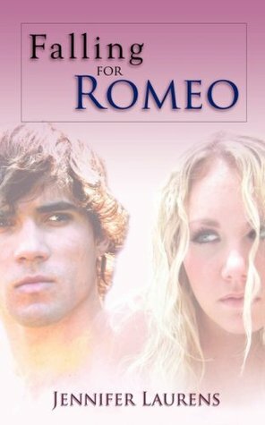 Falling for Romeo by Jennifer Laurens