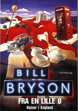 Fra en lille ø - rejser i England by Bill Bryson