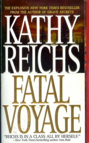 Fatal Voyage by Kathy Reichs