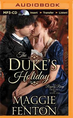 The Duke's Holiday by Maggie Fenton