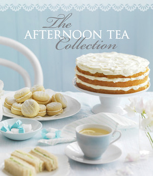 The Afternoon Tea Collection by Pamela Clark