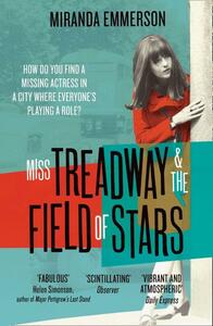 Miss Treadway and the Field of Stars by Miranda Emmerson
