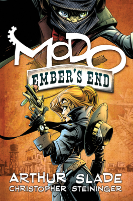 Modo: Ember's End by Arthur Slade