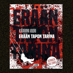 Erään tapon tarina by Katariina Vuori