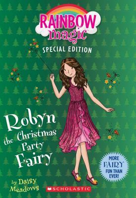 Robyn the Christmas Party Fairy by Daisy Meadows