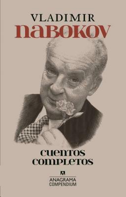 Cuentos Completos by Vladimir Nabokov