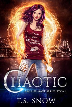 Chaotic by T.S. Snow