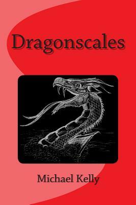 Dragonscales by Michael Kelly