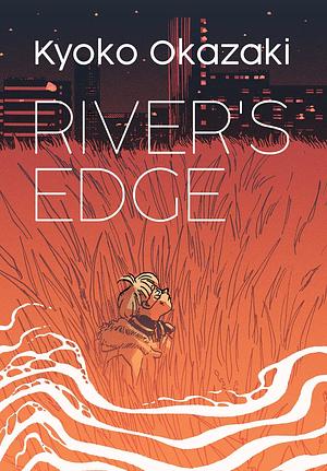 River's Edge by Kyōko Okazaki