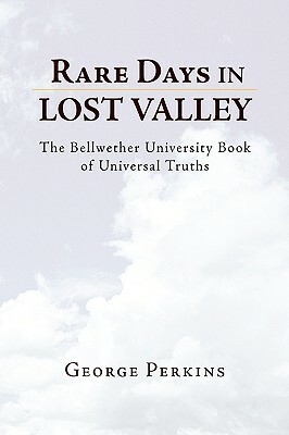 Rare Days in Lost Valley by George Perkins