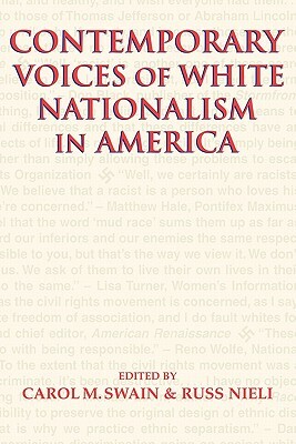 Contemporary Voices of White Nationalism in America by Russ Nieli, Carol M. Swain