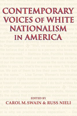 Contemporary Voices of White Nationalism in America by Carol M. Swain, Russ Nieli