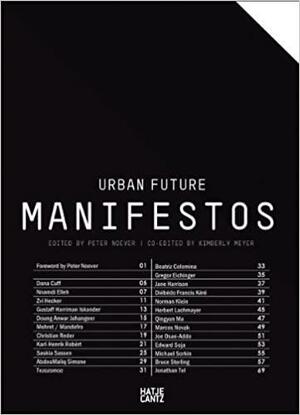 Urban Future Manifestos by Zvi Hecker, Weiwei Ai, Kimberli Meyer, Peter Noever