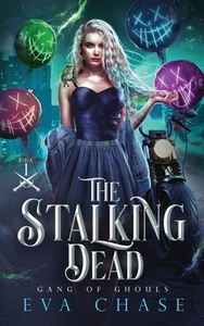 The Stalking Dead by Eva Chase